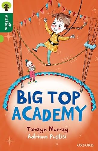 Stock image for Oxford Reading Tree All Stars: Oxford Level 12 : Big Top Academy for sale by WorldofBooks