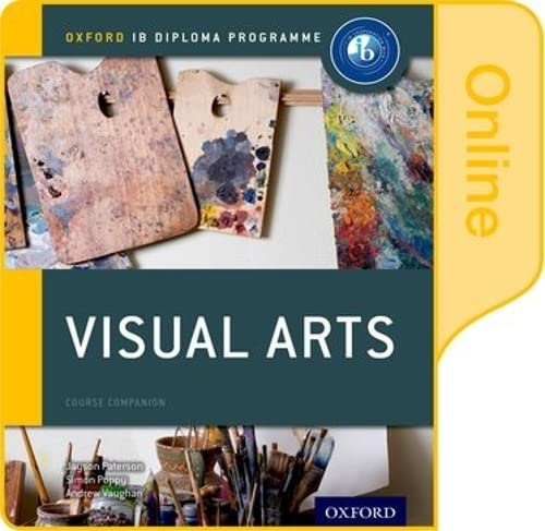 Stock image for IB Visual Arts Online Course Book: Oxford IB Diploma Programme for sale by Lucky's Textbooks
