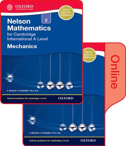 9780198379812: Nelson Mechanics 2 for Cambridge International A Level: Print & Online Student Book Pack (Cie a Level)