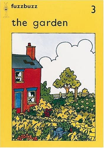 9780198381419: fuzzbuzz: Level 1 Storybooks: The Garden (Fuzzbuzz: A Remedial Reading Scheme)