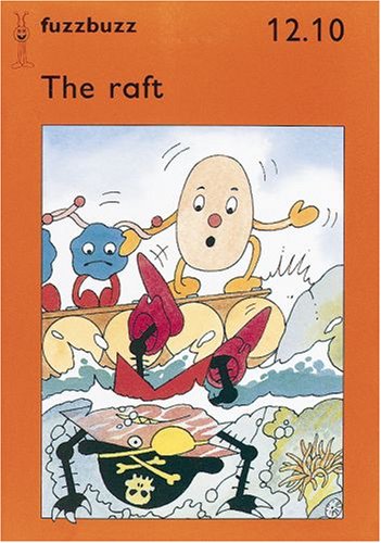 Fuzzbuzz: Level 2B Storybooks: the Raft (9780198381662) by Harris, Colin; Farmer, Mark