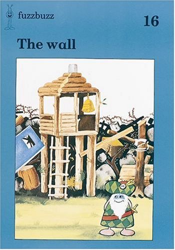 Fuzzbuzz: Level 3 Storybooks: the Wall (9780198381723) by Harris, Colin; Farmer, Mark