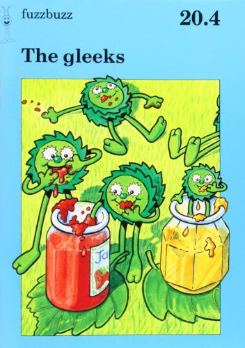 Stock image for fuzzbuzz: Level 3A Storybooks: The Gleeks (Fuzzbuzz: A Remedial Reading Scheme) for sale by WorldofBooks