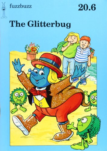Stock image for fuzzbuzz: Level 3A Storybooks: The Glitterbug (Fuzzbuzz: A Remedial Reading Scheme) for sale by WorldofBooks
