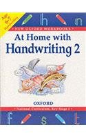 Stock image for At Home with Handwriting 2: Bk. 2 (New Oxford Workbooks) for sale by AwesomeBooks
