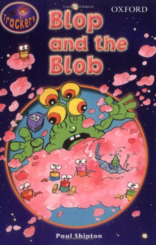 Beispielbild fr Trackers: Level 3: Fiction: Blop and the Blob: Fiction Level 3 zum Verkauf von AwesomeBooks