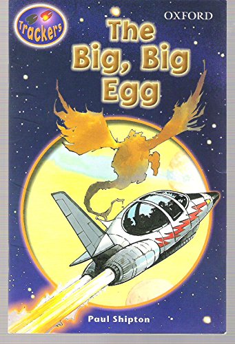 9780198383567: Trackers: Level 3: Fiction: The Big, Big Egg