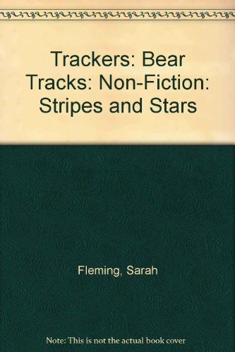 Beispielbild fr Trackers: Bear Tracks: Non-Fiction: Stripes and Stars zum Verkauf von AwesomeBooks