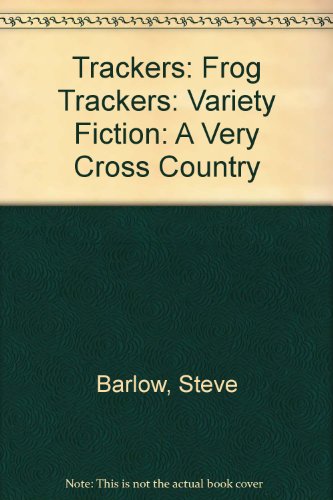 Trackers: Frog Trackers: Variety Fiction: A Very Cross Country (9780198385240) by Unknown Author