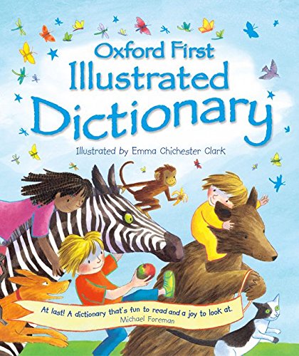 Beispielbild fr Oxford First Illustrated Dictionary zum Verkauf von AwesomeBooks