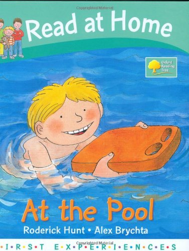 At the Pool (Read at Home: First Experiences) (9780198386438) by Hunt, Roderick; Young, Annemarie