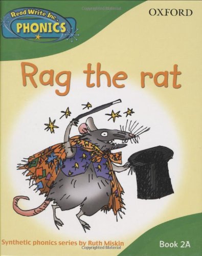 Beispielbild fr Read Write Inc. Phonics: Rag the rat Book 2a (Read Write Inc Phonics 2a) zum Verkauf von AwesomeBooks