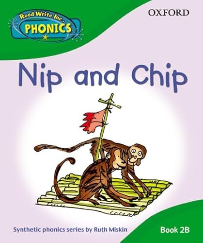 Beispielbild fr Read Write Inc. Phonics: Nip and Chip Book 2b (Read Write Inc Phonics 2b) zum Verkauf von AwesomeBooks