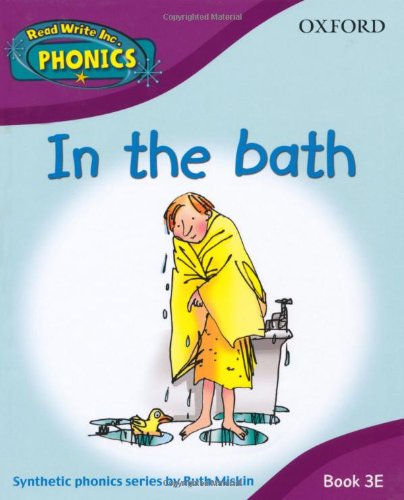 Stock image for Read Write Inc. Home Phonics: In the bath: Book 3E (Read Write Inc Phonics 3e) for sale by AwesomeBooks