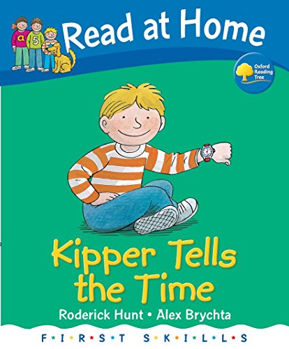 Imagen de archivo de Read at Home: First Skills: Kipper Tells the Time a la venta por WorldofBooks