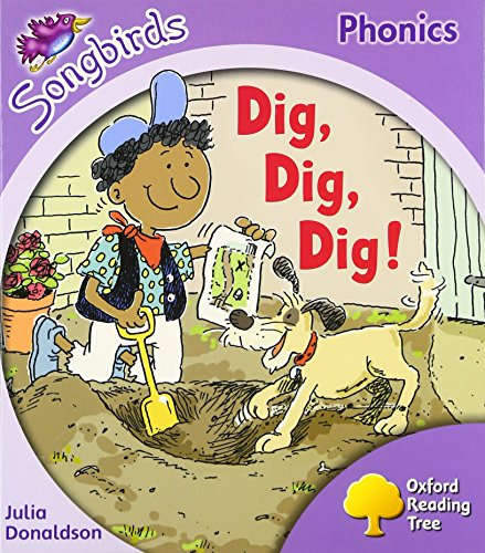 Imagen de archivo de Oxford Reading Tree Songbirds Phonics: Level 1+: Dig, Dig, Dig! a la venta por Blackwell's