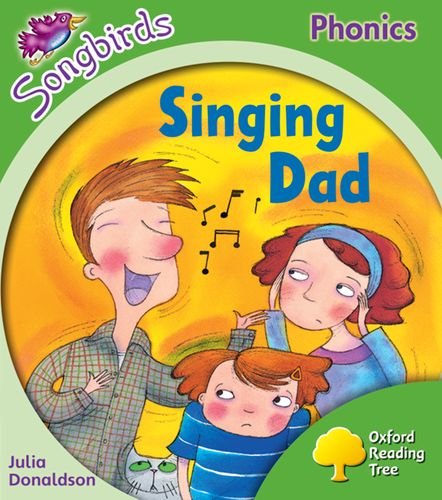 Beispielbild fr Oxford Reading Tree Songbirds Phonics: Level 2: Singing Dad zum Verkauf von medimops