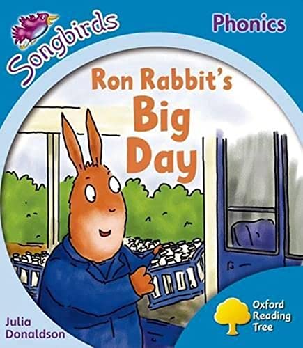 Imagen de archivo de Level 3: More Songbirds Phonics: Ron Rabbit's Big Day (Oxford Reading Tree) a la venta por WorldofBooks