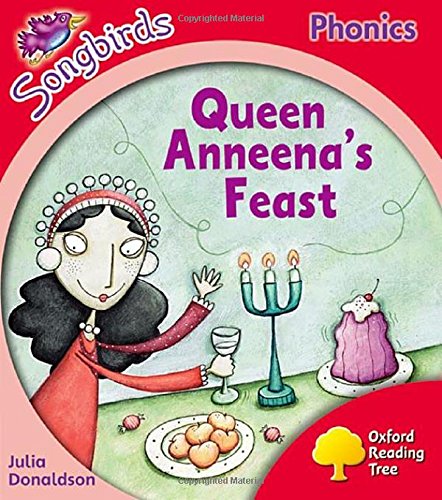 Imagen de archivo de Oxford Reading Tree Songbirds Phonics: Level 4: Queen Anneena's Feast a la venta por WorldofBooks