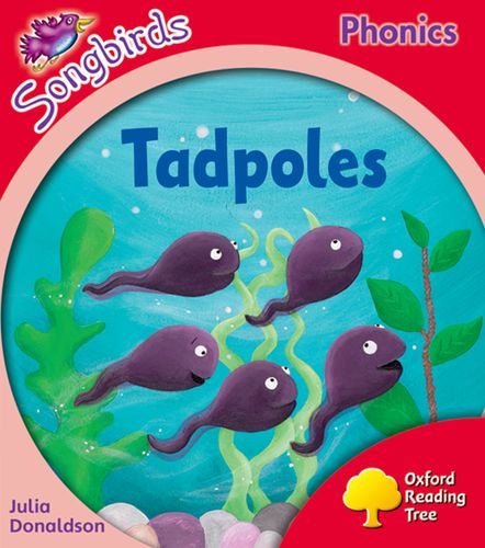 9780198388517: Oxford Reading Tree Songbirds Phonics: Level 4: Tadpoles