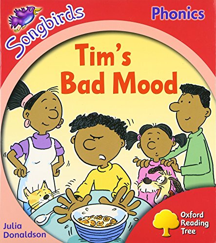 9780198388609: Oxford Reading Tree: Level 4: More Songbirds Phonics: Tim's Bad Mood