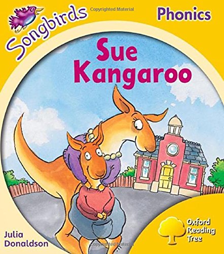 9780198388647: Oxford Reading Tree Songbirds Phonics: Level 5: Sue Kangaroo