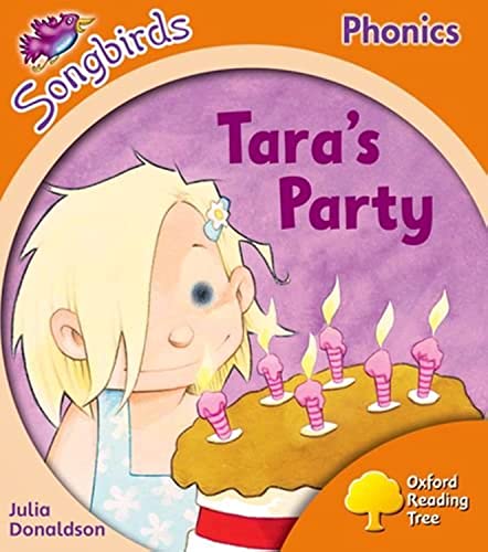Beispielbild fr Oxford Reading Tree Songbirds Phonics: Level 6: Tara's Party zum Verkauf von medimops