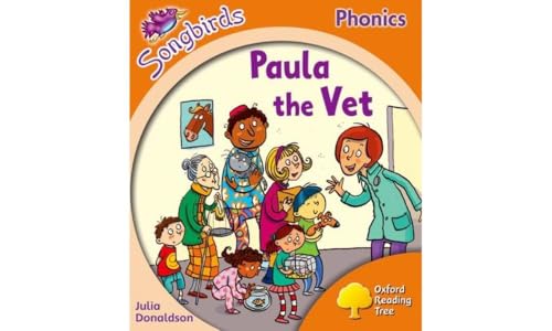 Beispielbild fr Oxford Reading Tree Songbirds Phonics: Level 6: Paula the Vet zum Verkauf von Better World Books: West