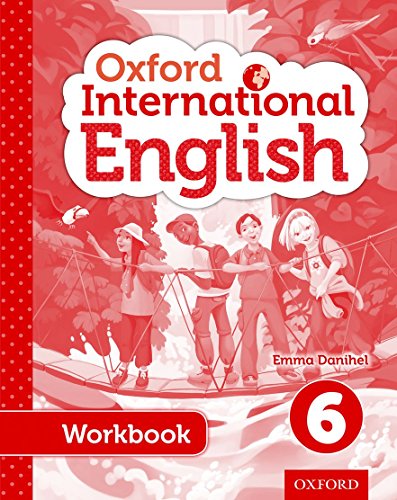 Imagen de archivo de Oxford International Primary English Student Workbook 6 a la venta por GF Books, Inc.