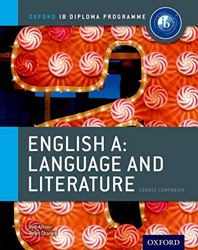 Stock image for IB English A Language & Literature: Course Book: Oxford IB Diploma Program Course Book for sale by SecondSale