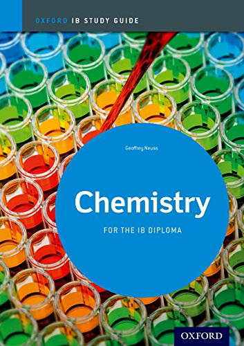 Beispielbild fr IB Chemistry: Study Guide : Oxford IB Diploma Program zum Verkauf von Better World Books