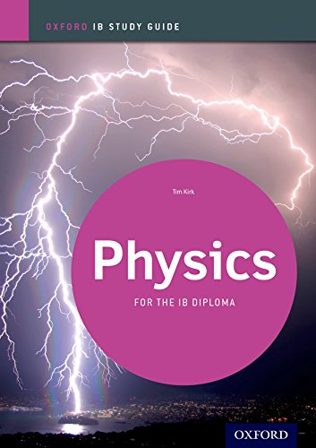 Imagen de archivo de IB Physics Study Guide: Oxford IB Diploma Program a la venta por Seattle Goodwill