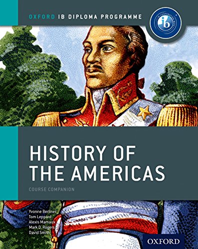 Imagen de archivo de IB History of the Americas Course Book: Oxford IB Diploma Program a la venta por ThriftBooks-Dallas