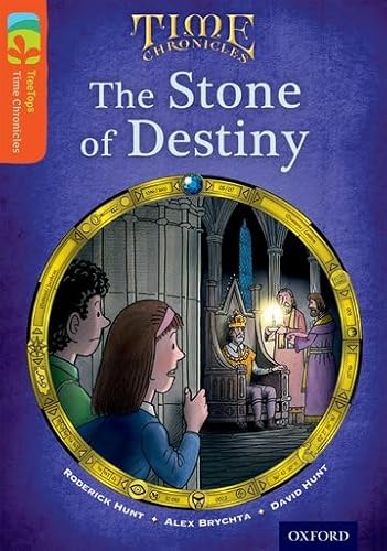 Imagen de archivo de Oxford Reading Tree TreeTops Time Chronicles: Level 13. The Stone of Destiny (Paperback) a la venta por Iridium_Books