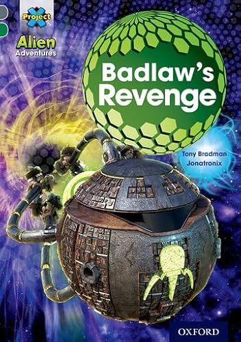 Beispielbild fr Project X Alien Adventures: Grey Book Band, Oxford Level 12: Badlaw's Revenge zum Verkauf von AwesomeBooks