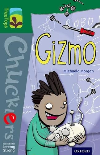 Stock image for Oxford Reading Tree TreeTops Chucklers: Level 12: Gizmo for sale by AwesomeBooks