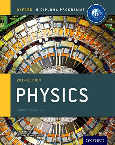 Stock image for IB Physics Course Book: 2014 Edition: Oxford IB Diploma Program for sale by HPB-Red