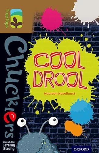 Stock image for Oxford Reading Tree TreeTops Chucklers: Level 18: Cool Drool for sale by AwesomeBooks
