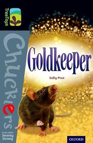 Stock image for Oxford Reading Tree TreeTops Chucklers: Level 20: Goldkeeper for sale by WorldofBooks