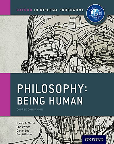 Stock image for IB Philosophy Being Human Course Book: Oxford IB Diploma Program for sale by Books Unplugged