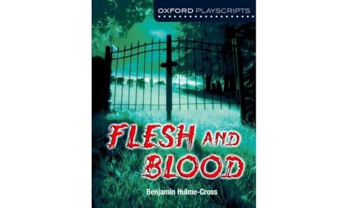 Stock image for Flesh and Blood (Oxford Playscripts) for sale by WorldofBooks