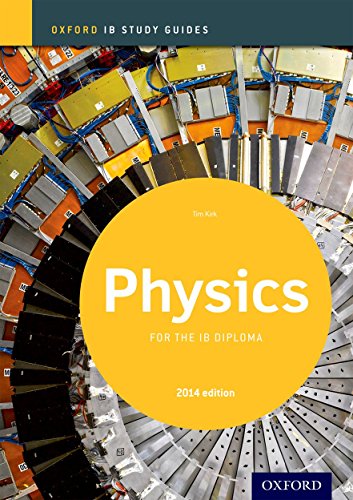 Imagen de archivo de IB Physics Study Guide: 2014 Edition: Oxford IB Diploma Program a la venta por ThriftBooks-Atlanta