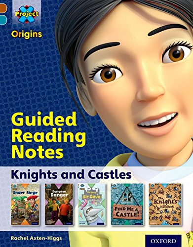 Stock image for Project X Origins: Brown Book Band, Oxford Level 9: Knights and Castles: Guided reading notes for sale by MusicMagpie