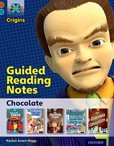 Stock image for Project X Origins: Brown Book Band, Oxford Level 9: Chocolate: Guided reading notes for sale by WorldofBooks