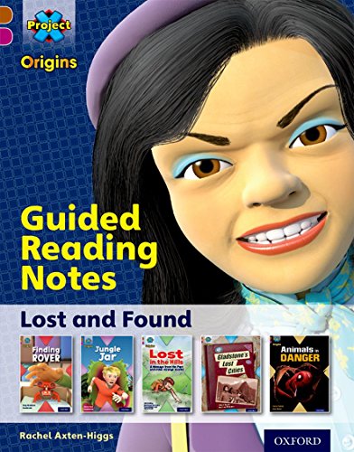 Stock image for Project X Origins: Brown Book Band, Oxford Level 10: Lost and Found: Guided reading notes for sale by THE SAINT BOOKSTORE