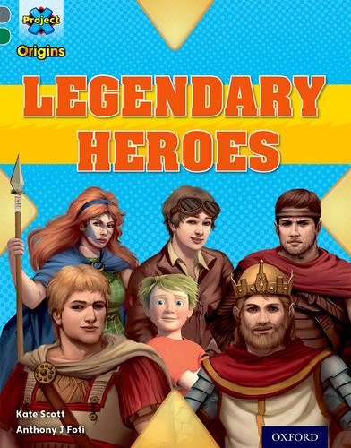 9780198393870: Project X Origins: Grey Book Band, Oxford Level 12: Myths and Legends: Tiger's Legendary Heroes