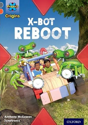 9780198393924: Project X Origins: Grey Book Band, Oxford Level 13: Shocking Science: X-bot Reboot