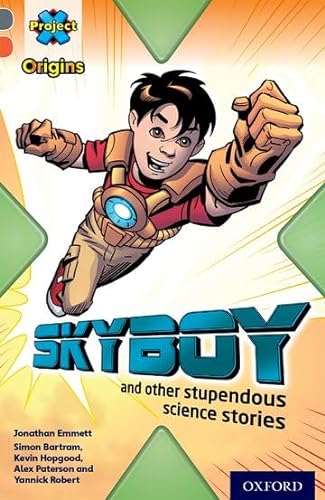 9780198393948: Project X Origins: Grey Book Band, Oxford Level 13: Shocking Science: Skyboy and Other Stupendous Science Stories
