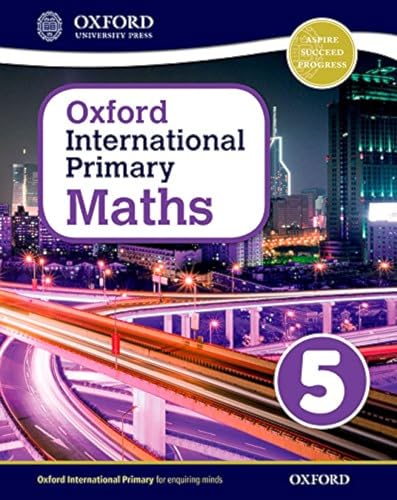 Beispielbild fr Oxford International Primary Maths 5 zum Verkauf von AwesomeBooks