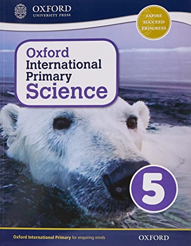 Imagen de archivo de Oxford International Primary Science Stage 5: Age 9-10 Student Workbook 5 a la venta por Wizard Books
